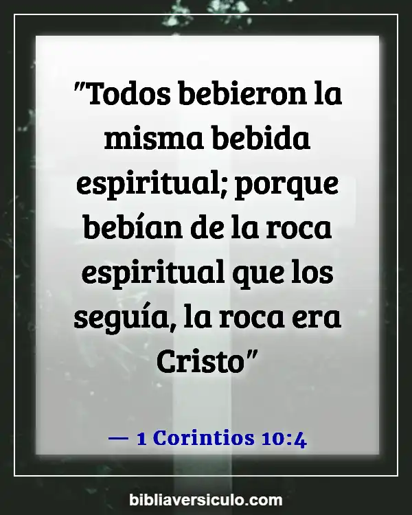 Versículos de la Biblia Sobre Liderar a otros en la sociedad actual (1 Corintios 10:4)