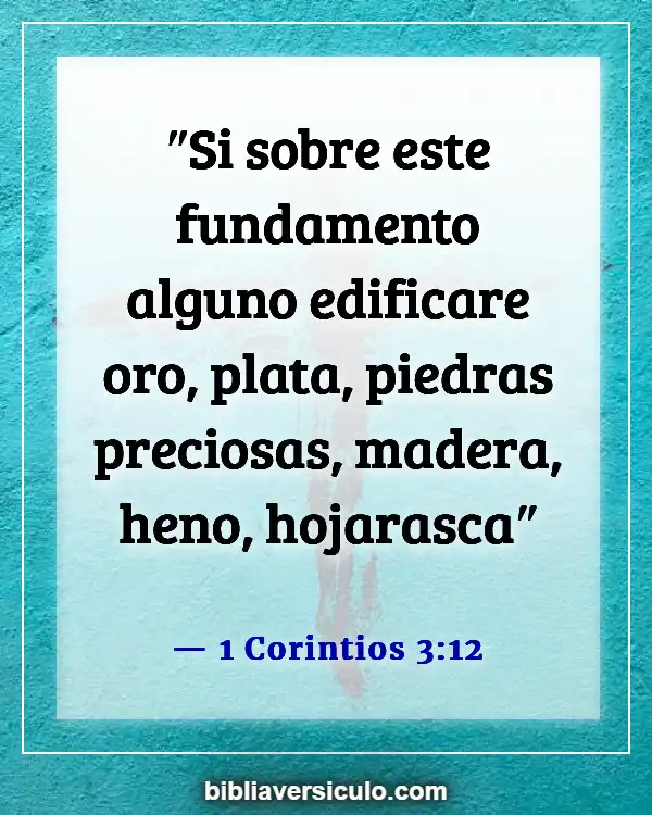 Versículos de la Biblia Sobre Atracción (1 Corintios 3:12)
