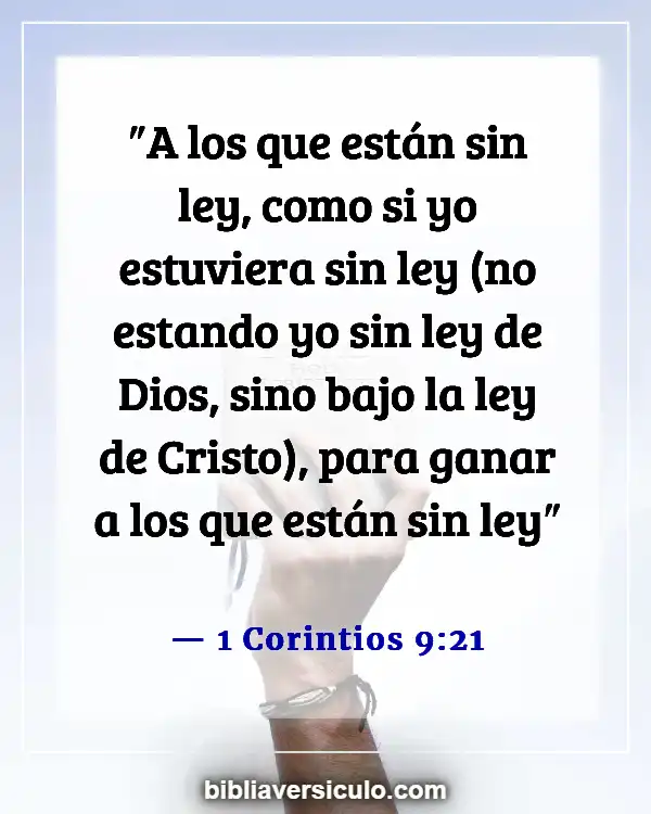 Versículos de la Biblia Sobre Soportar las cargas de los demás (1 Corintios 9:21)