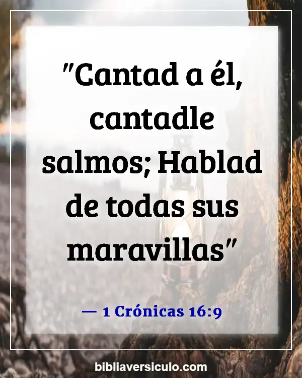 Versículos de la Biblia Sobre Adorando juntos (1 Crónicas 16:9)