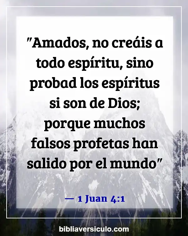 Versículos de la Biblia Sobre Seres queridos fallecidos (1 Juan 4:1)