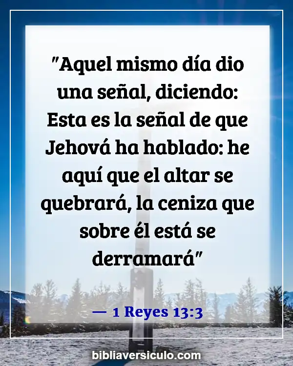 Versículos de la Biblia Sobre Cenizas (1 Reyes 13:3)