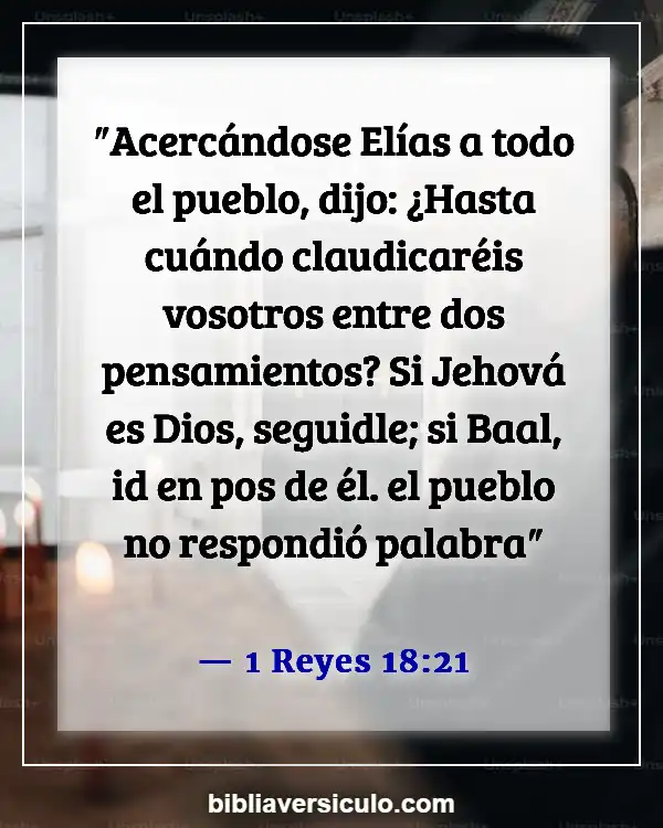 Versículos de la Biblia Sobre Yugo desigual (1 Reyes 18:21)
