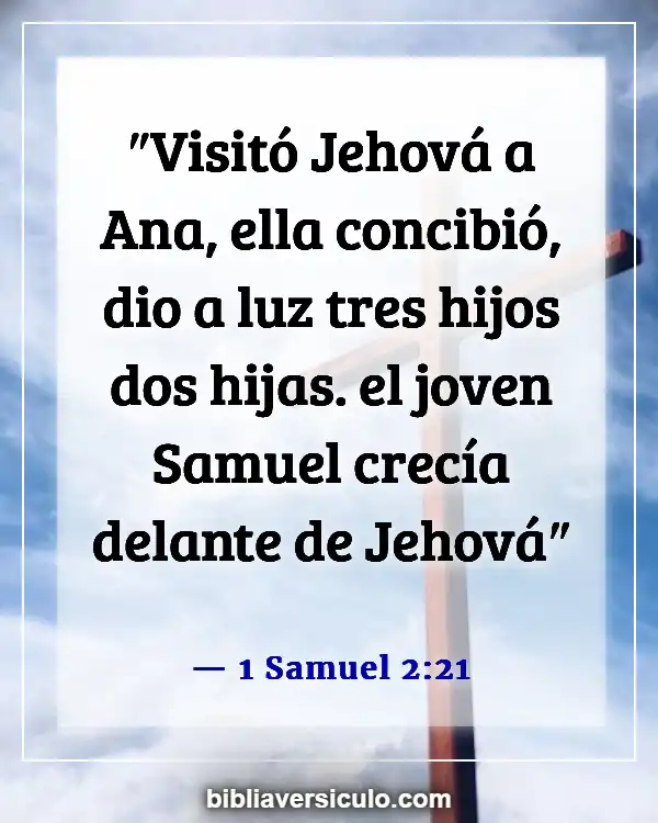 Versículos de la Biblia Sobre Esterilidad (1 Samuel 2:21)