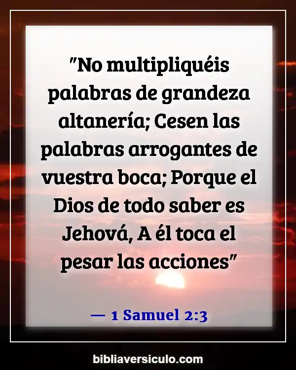 Versículos de la Biblia Sobre Arrogancia (1 Samuel 2:3)