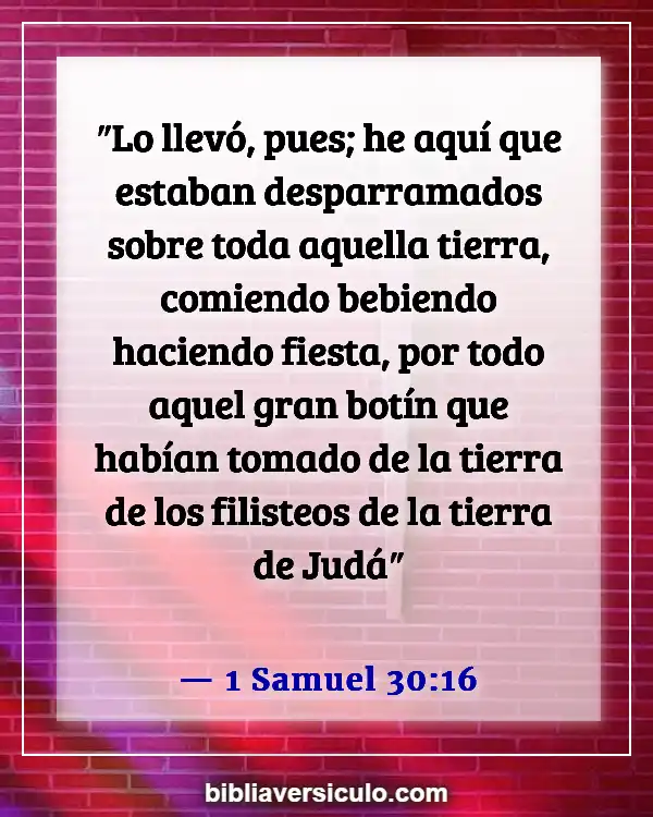 Versículos de la Biblia Sobre David bailó (1 Samuel 30:16)