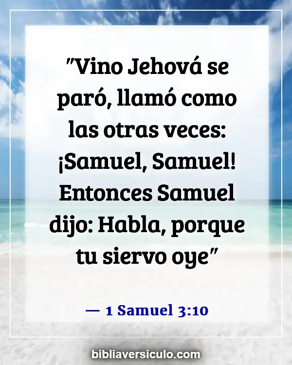 Versículos de la Biblia Sobre Escuchando a Dios (1 Samuel 3:10)