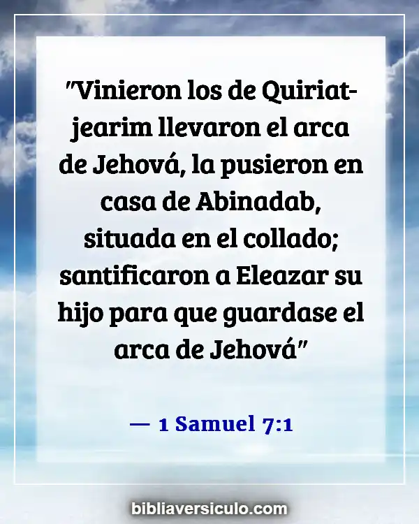 Versículos de la Biblia Sobre Arca de la Alianza (1 Samuel 7:1)