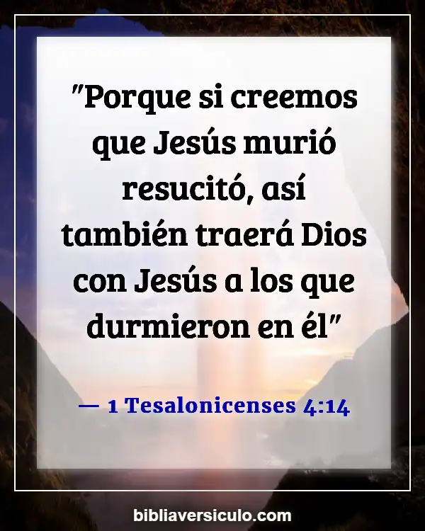 Versículos de la Biblia Sobre Seres queridos fallecidos (1 Tesalonicenses 4:14)