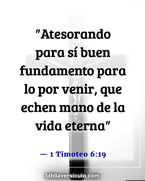 Versículos de la Biblia Sobre Tesoros (1 Timoteo 6:19)
