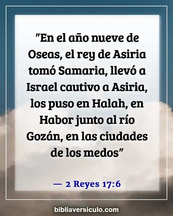 Versículos de la Biblia Sobre Asiria (2 Reyes 17:6)