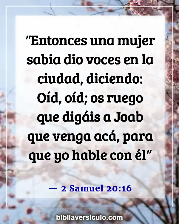 Versículos de la Biblia Sobre Mujer sabia (2 Samuel 20:16)