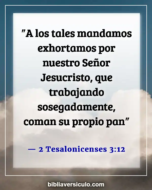 Versículos de la Biblia Sobre Hombres trabajando (2 Tesalonicenses 3:12)