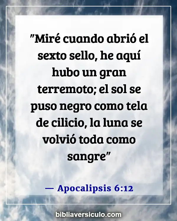 Versículos de la Biblia Sobre El sol brilla (Apocalipsis 6:12)
