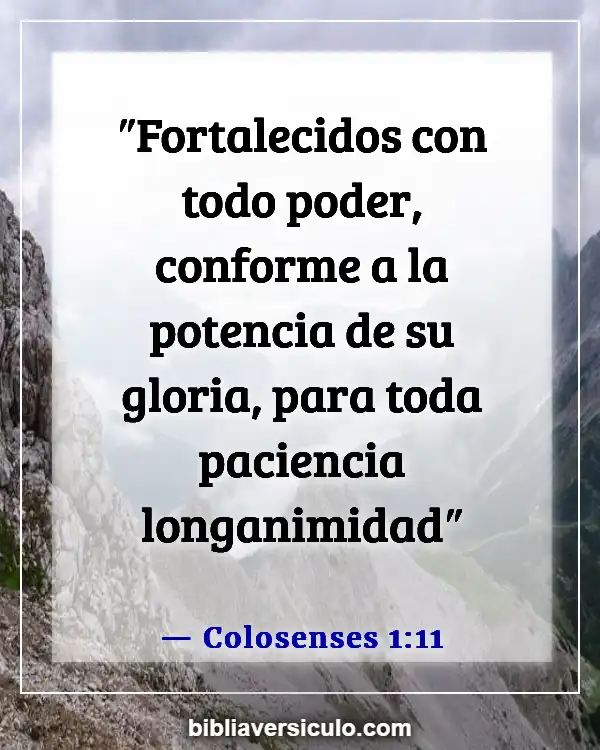 Versículos de la Biblia Sobre Esperando en Dios (Colosenses 1:11)