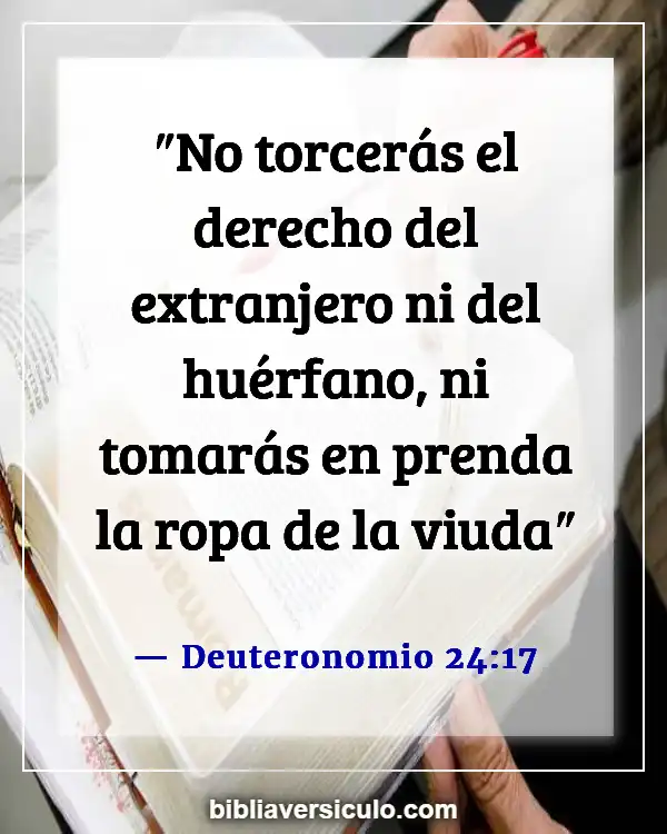 Versículos de la Biblia Sobre Cuidando a las viudas (Deuteronomio 24:17)
