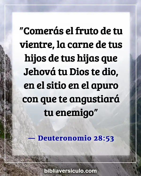 Versículos de la Biblia Sobre Tener bebes (Deuteronomio 28:53)