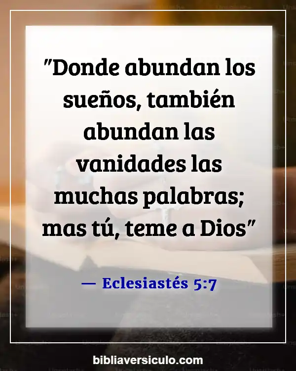 Versículos de la Biblia Sobre Sueño (Eclesiastés 5:7)