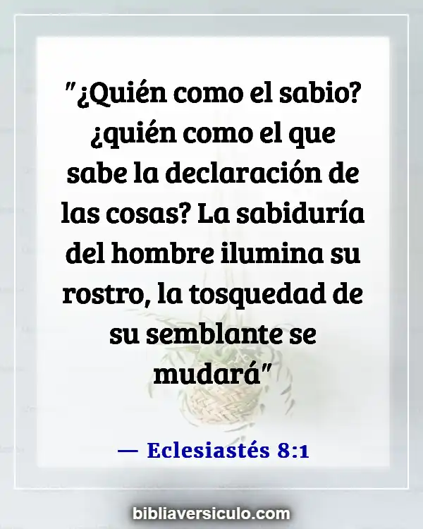 Versículos de la Biblia Sobre Cambiar (Eclesiastés 8:1)