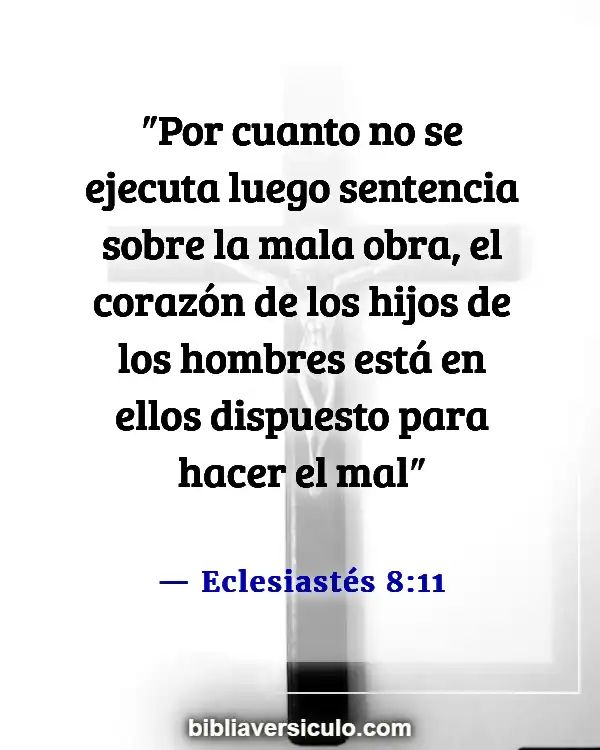 Versículos de la Biblia Sobre Adulterio en la iglesia (Eclesiastés 8:11)