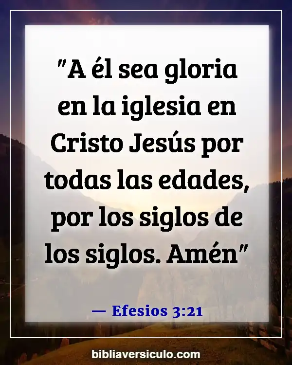 Versículos de la Biblia Sobre Gloria (Efesios 3:21)