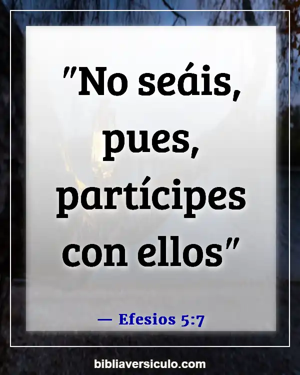 Versículos de la Biblia Sobre Yugo desigual (Efesios 5:7)