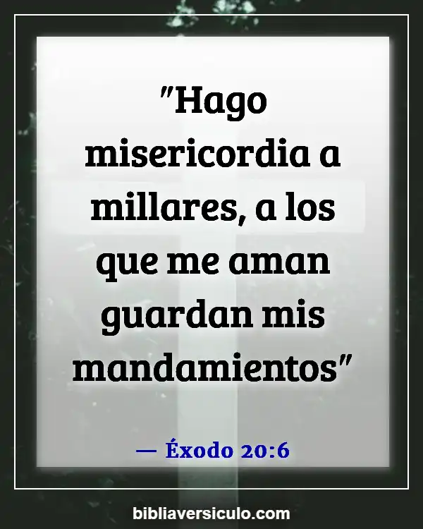 Versículos de la Biblia Sobre Bendiciones y maldiciones generacionales (Éxodo 20:6)