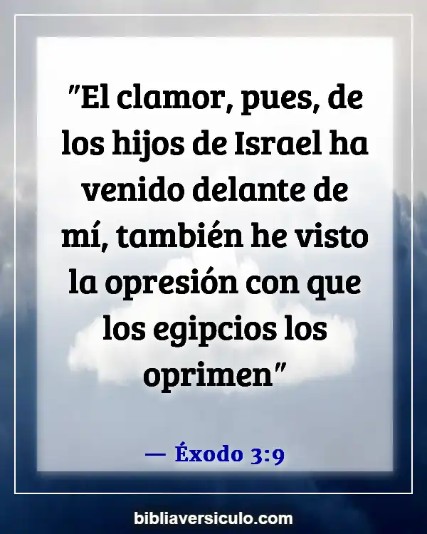 Versículos de la Biblia Sobre Opresión (Éxodo 3:9)