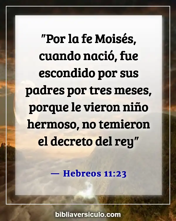 Versículos de la Biblia Sobre Moisés (Hebreos 11:23)
