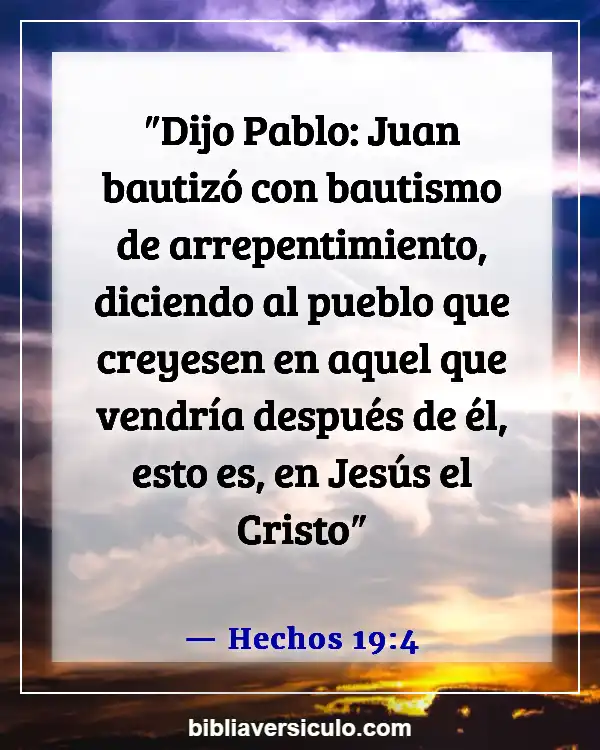 Versículos de la Biblia Sobre Bautismo y salvación (Hechos 19:4)