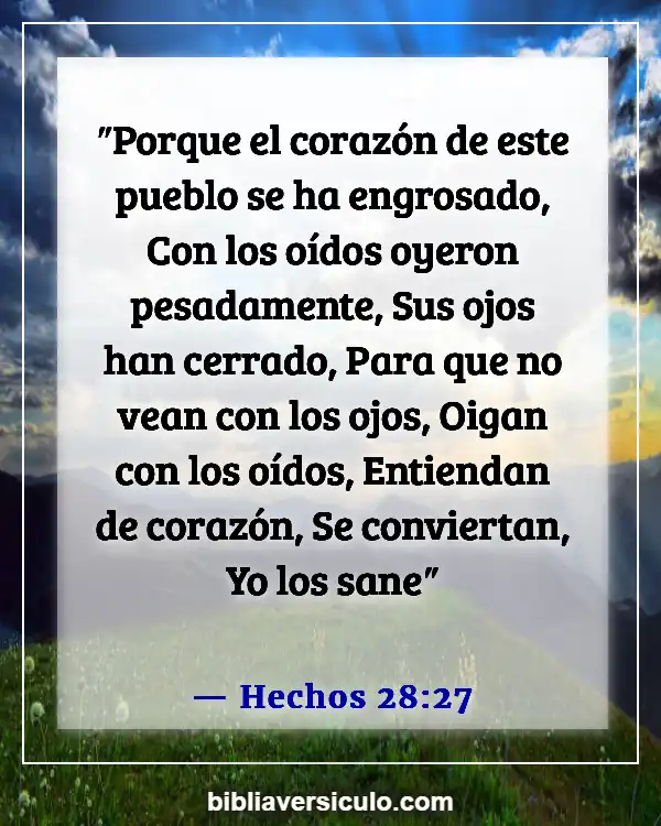 Versículos de la Biblia Sobre El corazón (Hechos 28:27)