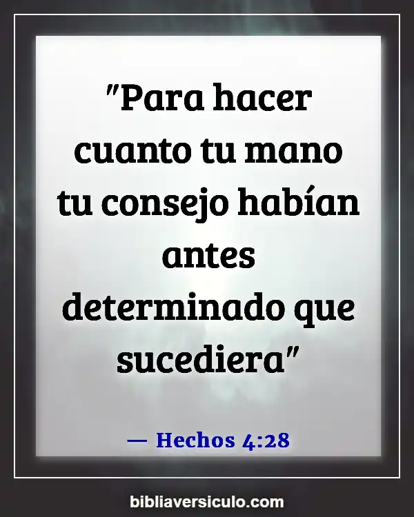 Versículos de la Biblia Sobre Predestinado (Hechos 4:28)
