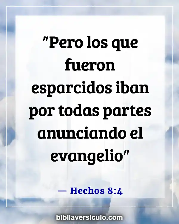 Versículos de la Biblia Sobre Edificios de la iglesia (Hechos 8:4)