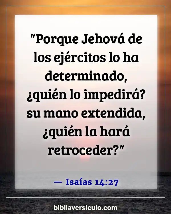 Versículos de la Biblia Sobre Propósitos (Isaías 14:27)