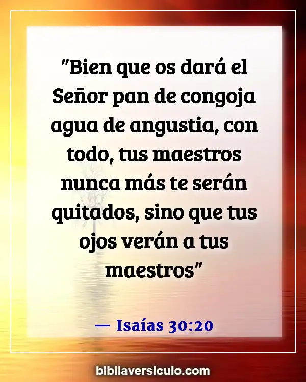 Versículos de la Biblia Sobre Maestro (Isaías 30:20)