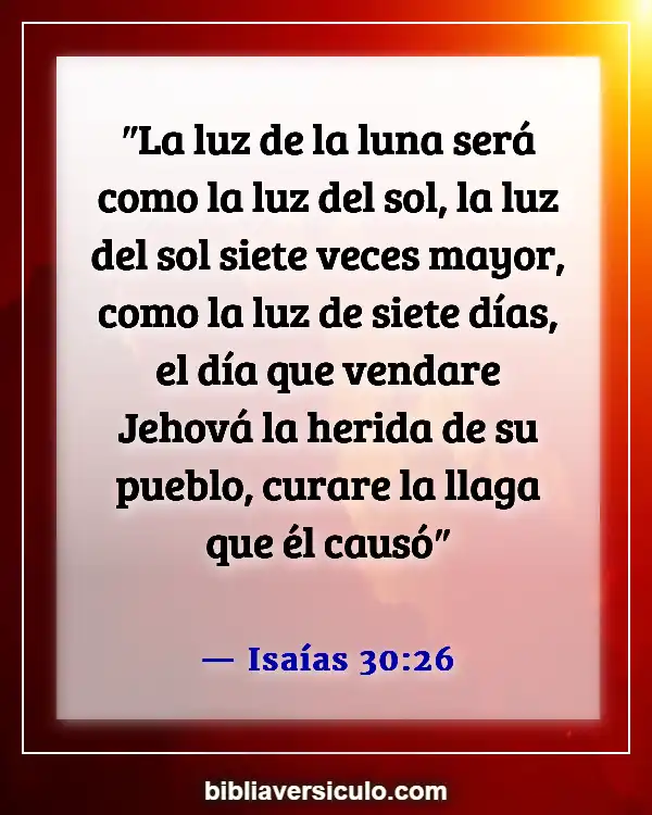 Versículos de la Biblia Sobre El sol (Isaías 30:26)
