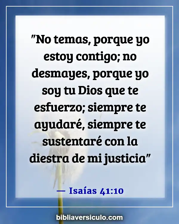 Versículos de la Biblia Sobre Seres queridos fallecidos (Isaías 41:10)