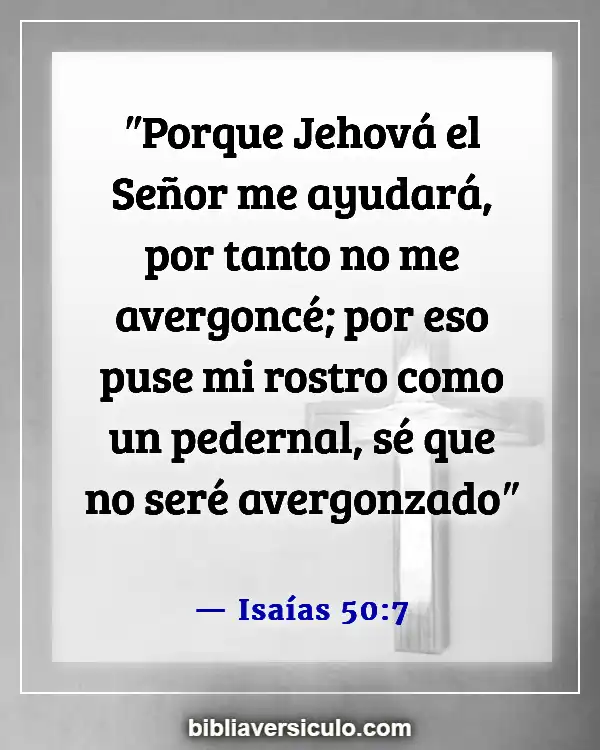 Versículos de la Biblia Sobre Dejar ir la culpa (Isaías 50:7)