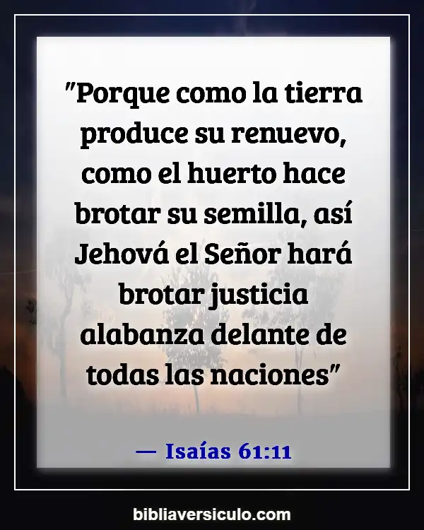 Versículos de la Biblia Sobre Plantas creciendo (Isaías 61:11)
