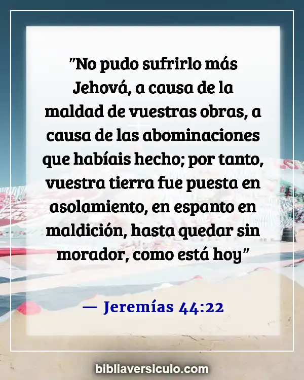 Versículos de la Biblia Sobre Abominación (Jeremías 44:22)