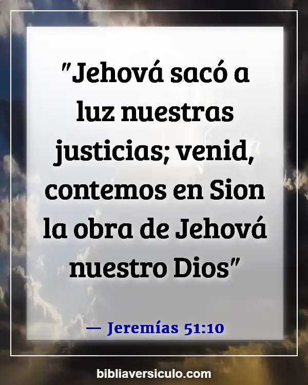 Versículos de la Biblia Sobre Testimonio (Jeremías 51:10)