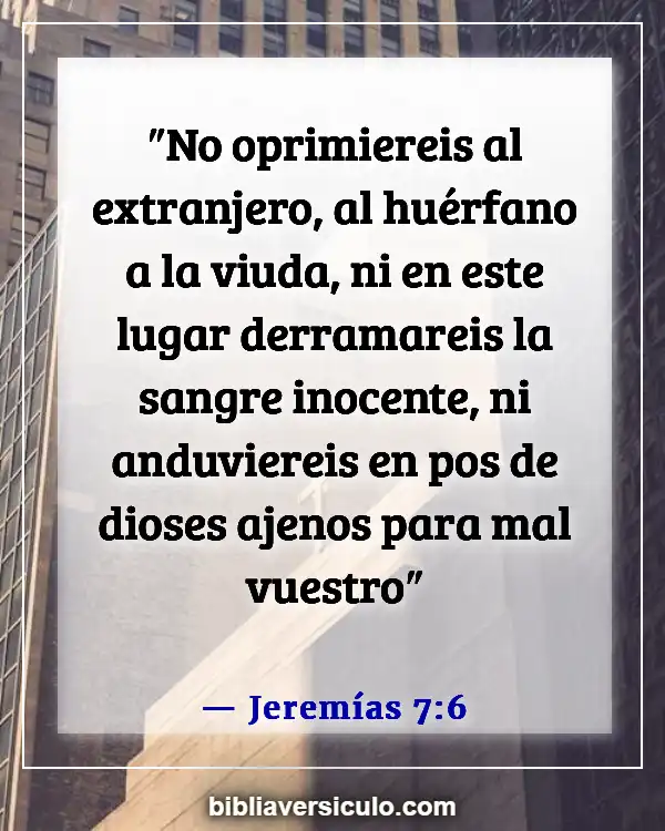 Versículos de la Biblia Sobre Cuidando a las viudas (Jeremías 7:6)