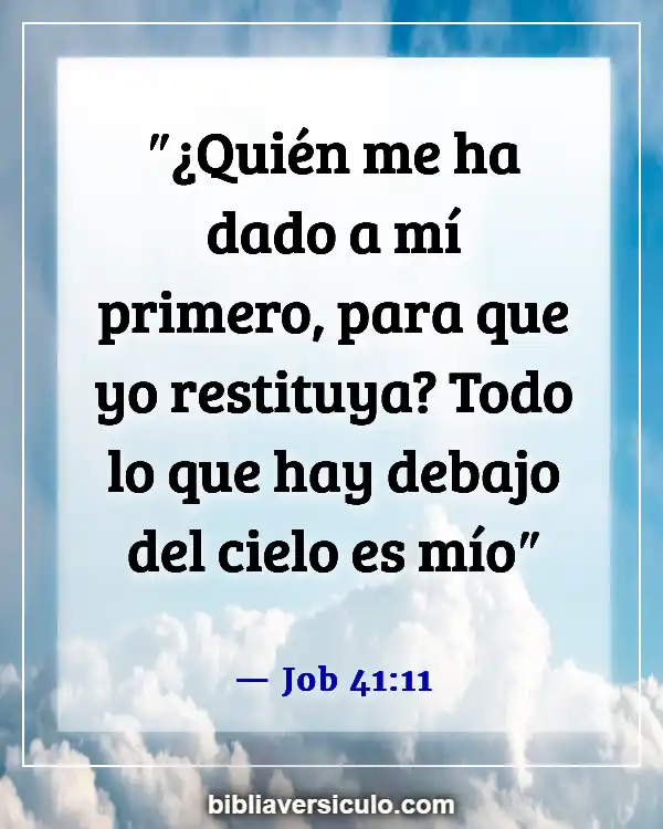 Versículos de la Biblia Sobre Cantidad del diezmo (Job 41:11)
