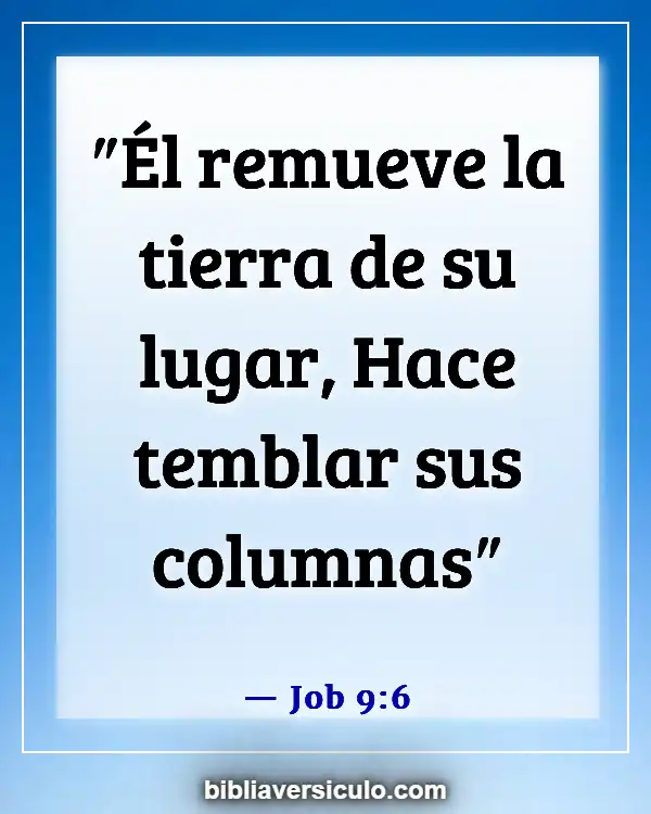 Versículos de la Biblia Sobre Temblores (Job 9:6)