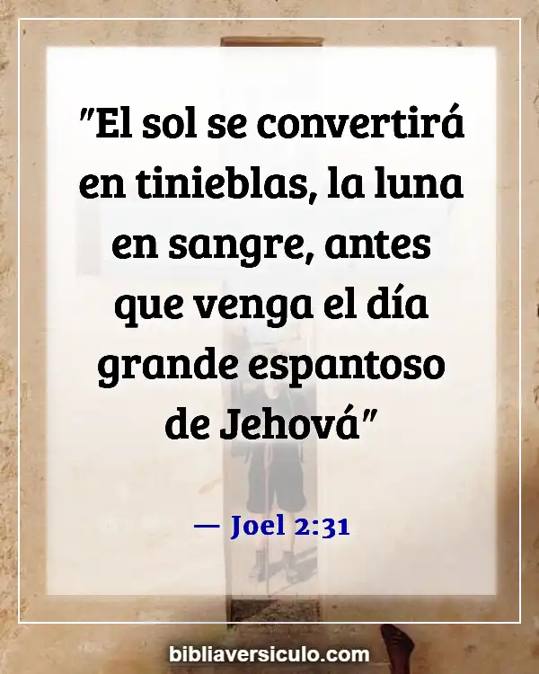 Versículos de la Biblia Sobre El sol (Joel 2:31)