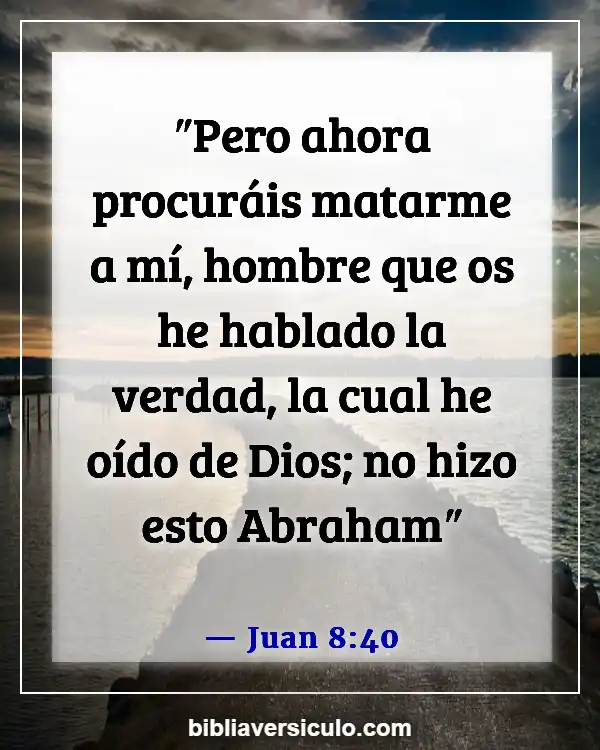 Versículos de la Biblia Sobre Hormigas (Juan 8:40)