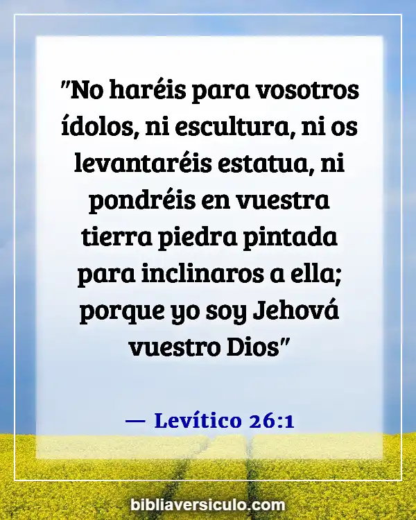 Versículos de la Biblia Sobre Estar celoso (Levítico 26:1)