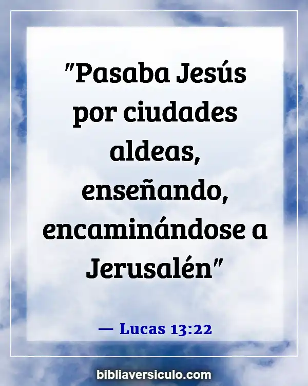 Versículos de la Biblia Sobre Ser un hombre de Dios (Lucas 13:22)