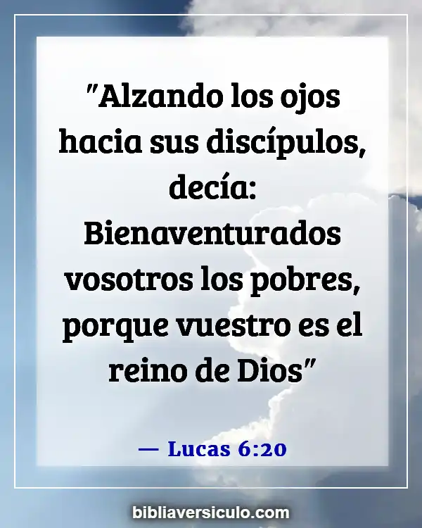 Versículos de la Biblia Sobre Contentamiento (Lucas 6:20)