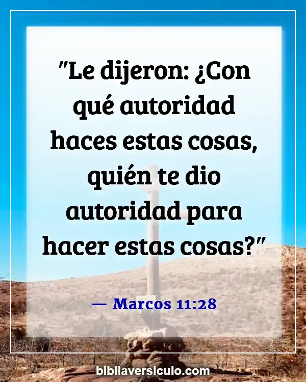 Versículos de la Biblia Sobre Autoridad sobre tus hijos (Marcos 11:28)